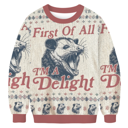 Baddiecat First of All I'm a Delight Possum Christmas Ugly Sweatshirt