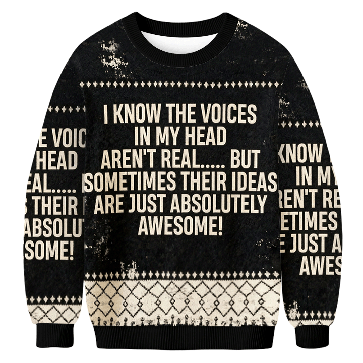 Baddiecat I Know The Voices In My Head Aren't Real Christmas Ugly Sweatshirt