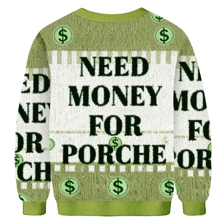Baddiecat Need Money For Porche Christmas Ugly Sweatshirt
