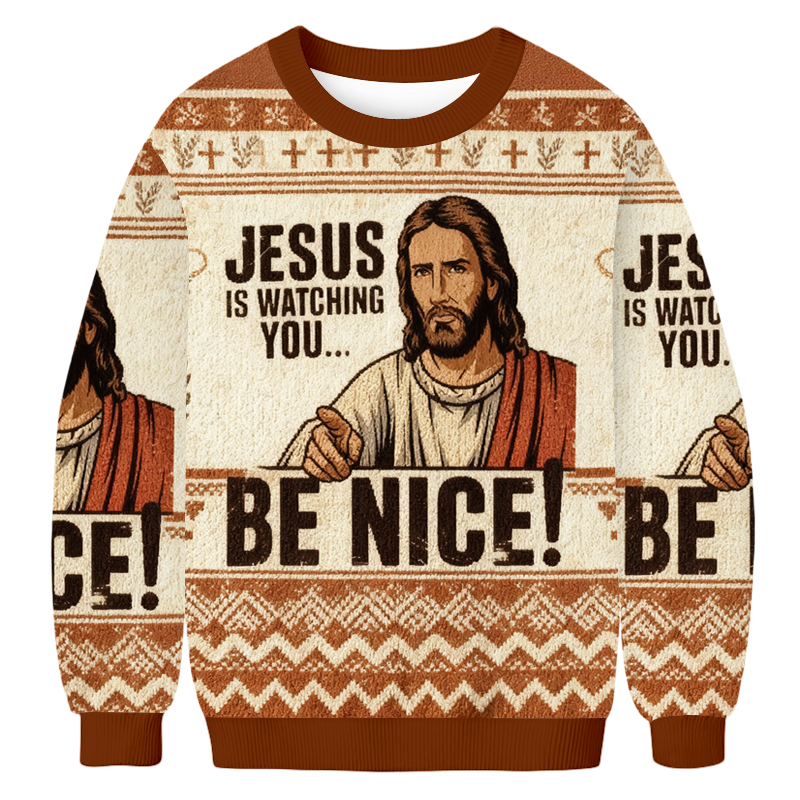 Baddiecat Jesus Is Watching You Be Nice Ugly Sweatshirt