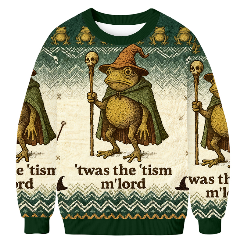 Baddiecat Frog 'Twas The 'Tism M'lord Ugly Sweatshirt