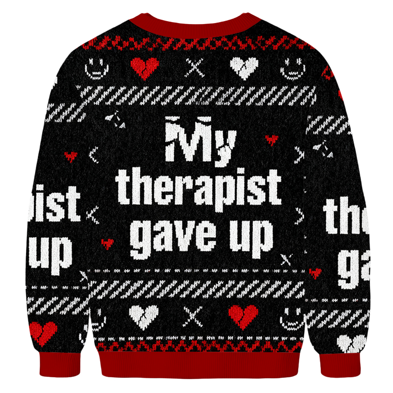 Baddiecat My Therapist Gave Up Funny Christmas Ugly Sweatshirt