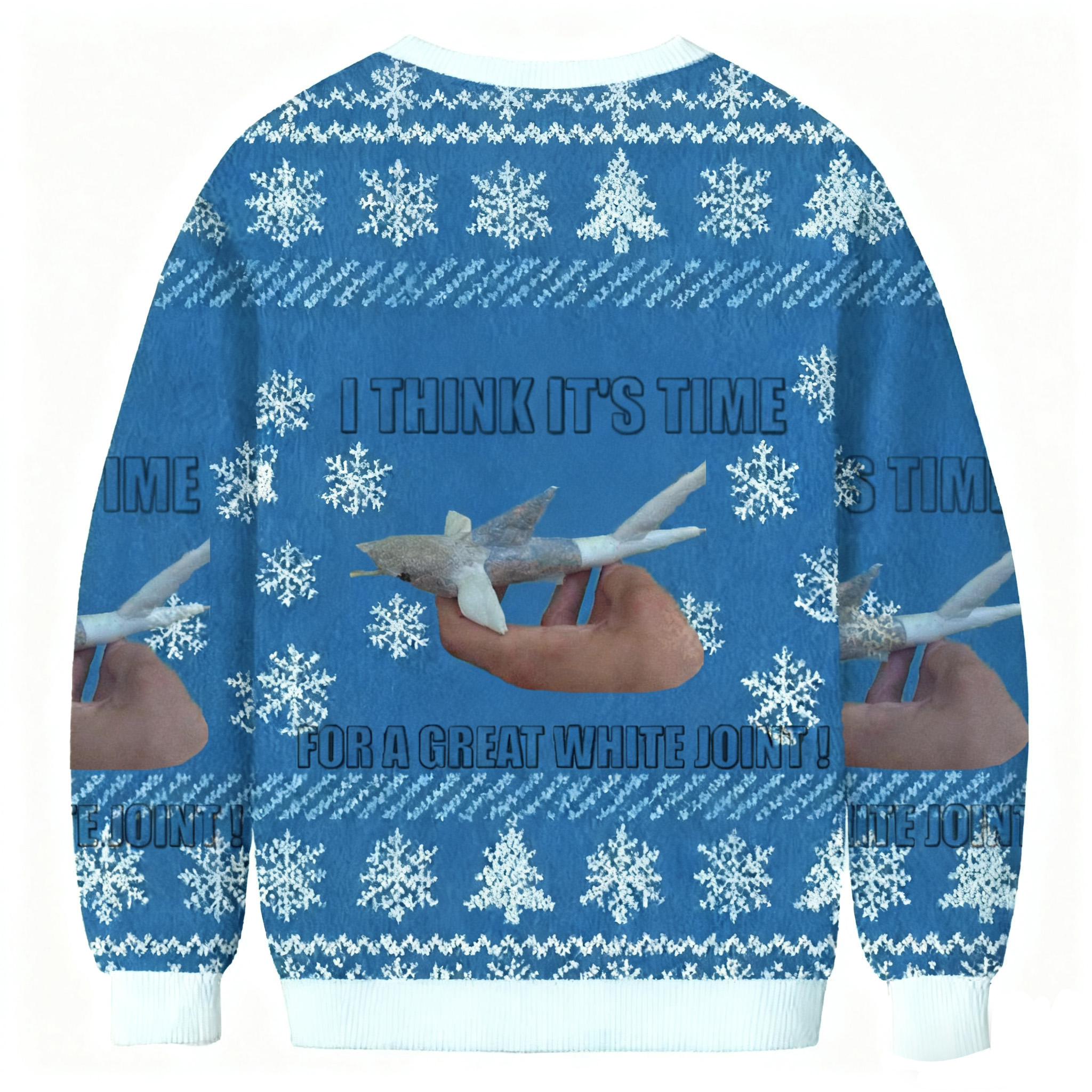 It’s Time For A Great White Joint Christmas Ugly Sweatshirt