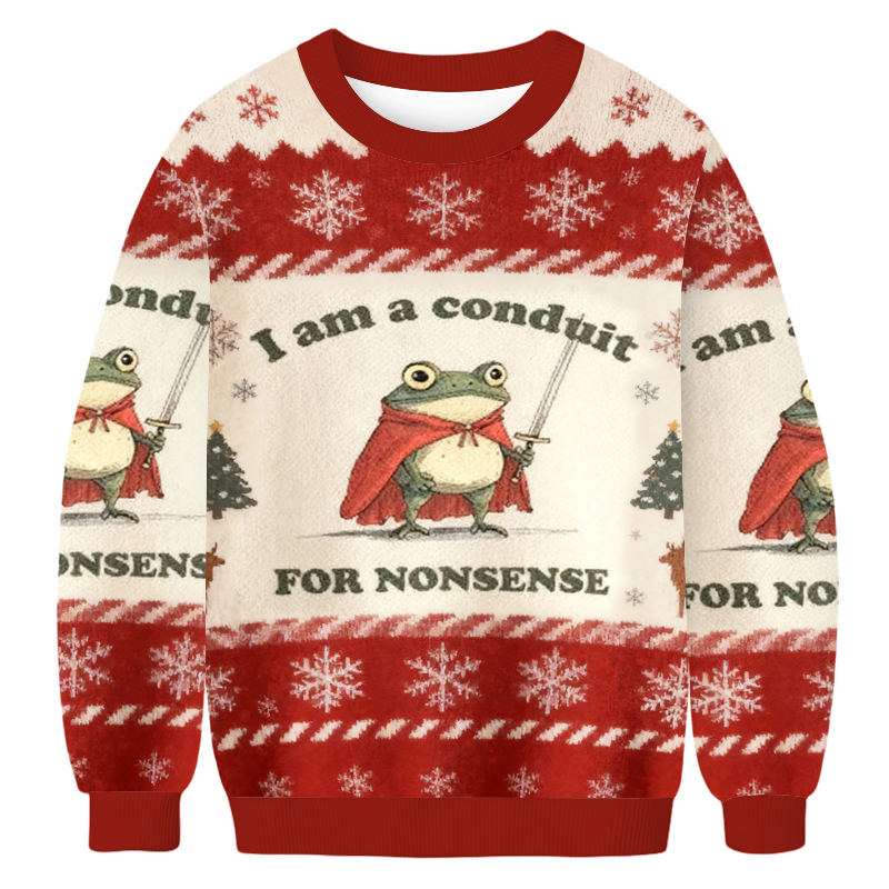 Baddiecat I Am A Conduit For Nonsense Christmas Ugly Sweatshirt