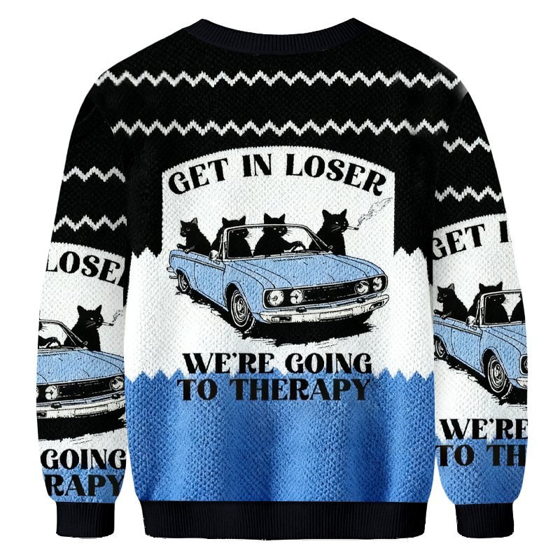 Baddiecat Get In Loser We're Going To Therapy Christmas Ugly Sweatshirt