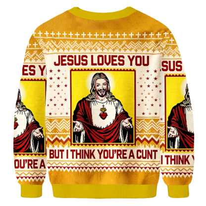 Baddiecat Jesus Loves You But I Think You're a Funny Offensive Ugly Sweatshirt