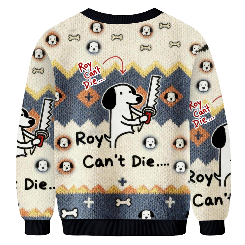 Baddiecat The Dachshund Roy Can't Die Christmas Ugly Sweatshirt