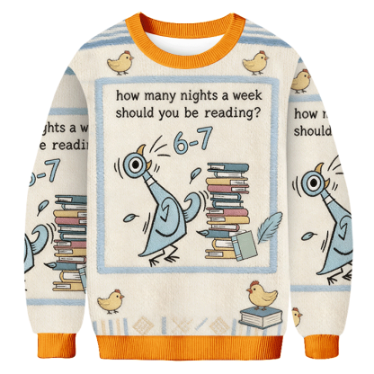 Baddiecat 6-7 How Many Nights A Week Should You Be Reading Ugly Sweatshirt