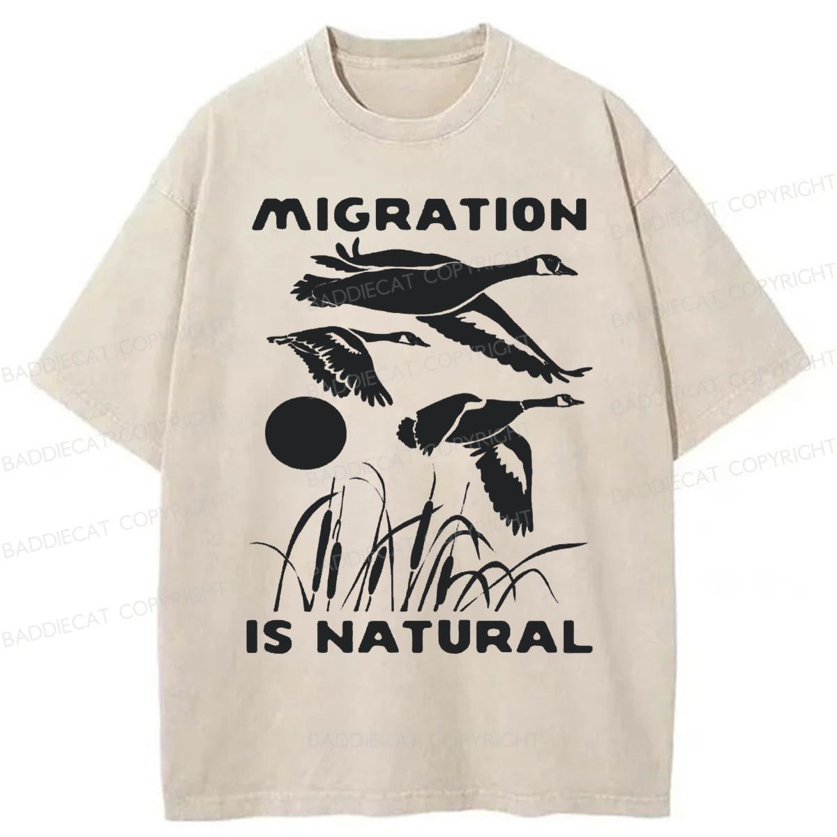 Baddiecat Migration Is Natural Washed T-shirt