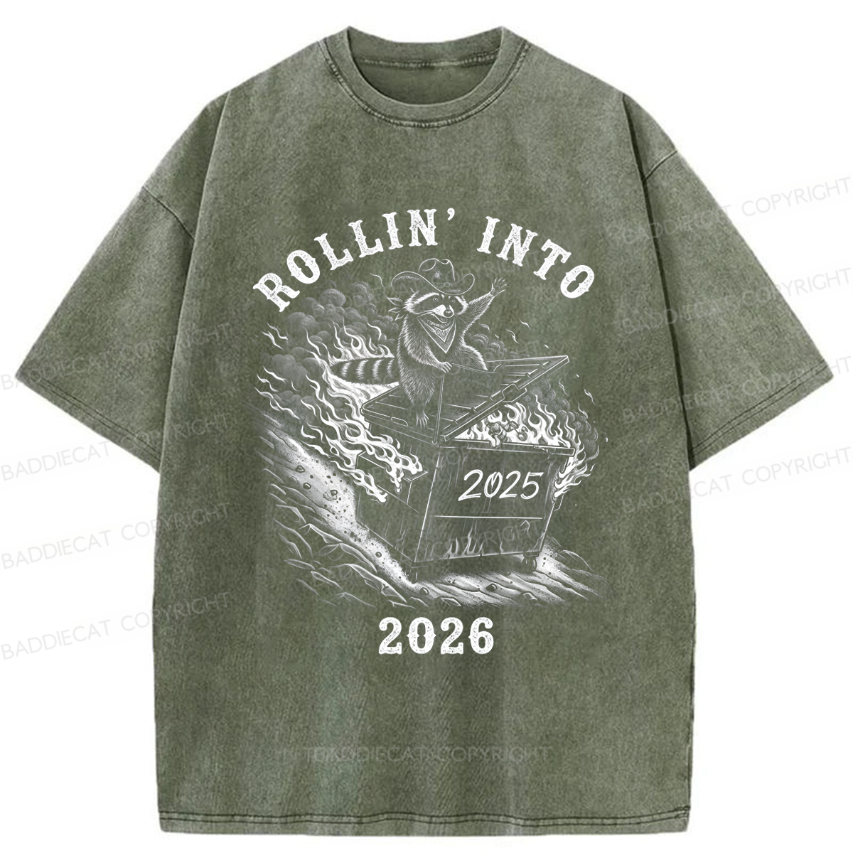 Baddiecat Raccoon Dumpster Fire Rollin Into 2026 Washed T-shirt