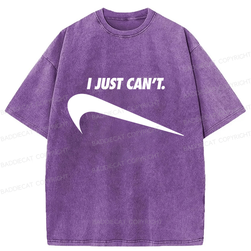 Baddiecat I Just Can't Funny Washed T-shirt