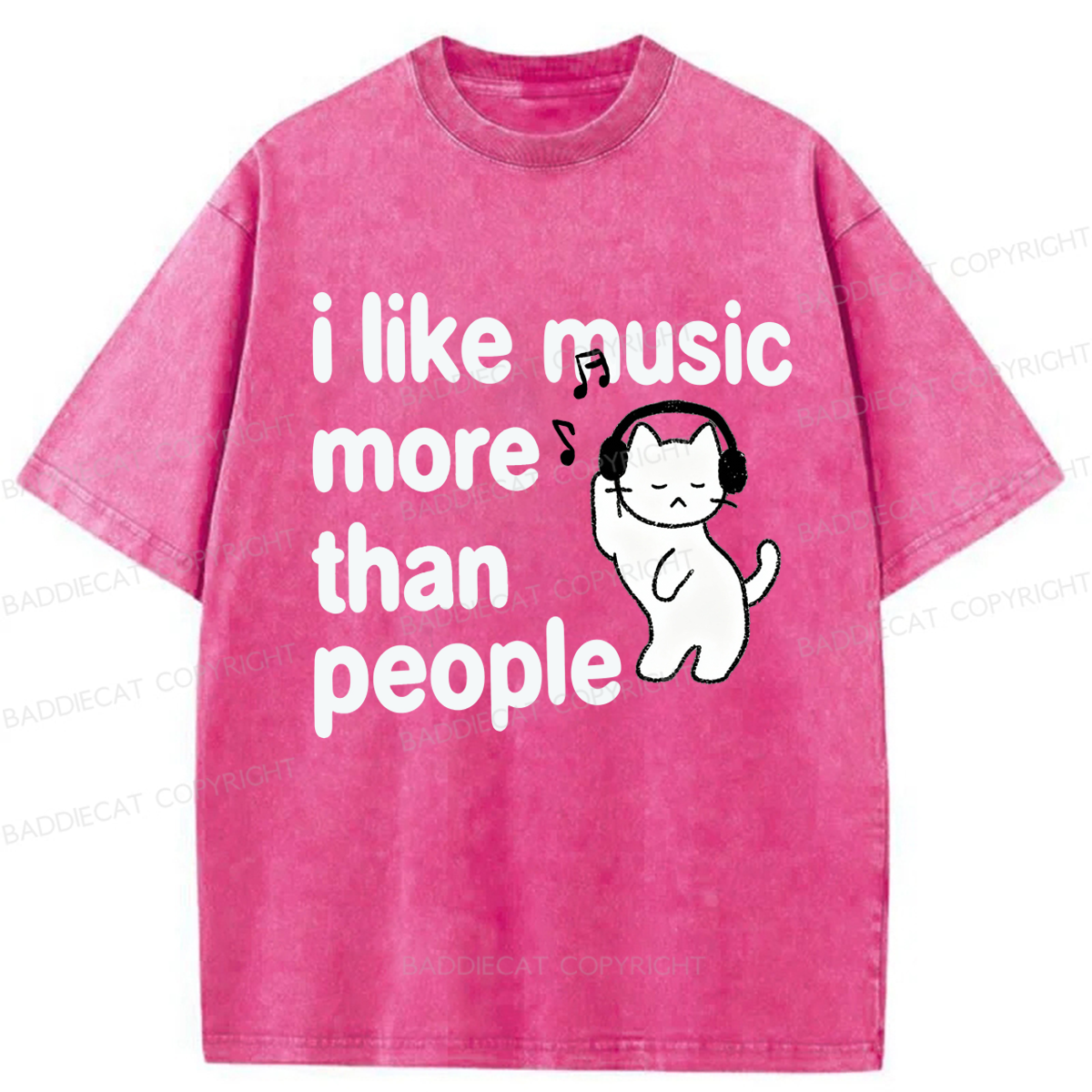 Baddiecat I Like Music More Than People Washed T-shirt