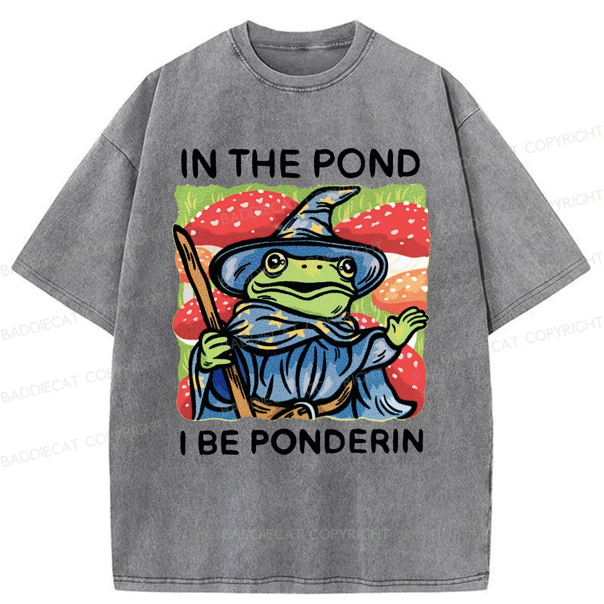 Baddiecat In The Pond I Be Ponderin Washed T-shirt