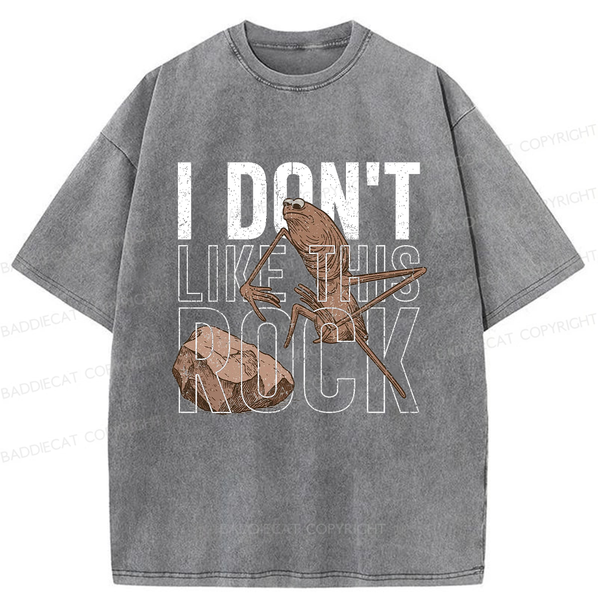 Baddiecat I Don't Like This Rock Washed T-shirt