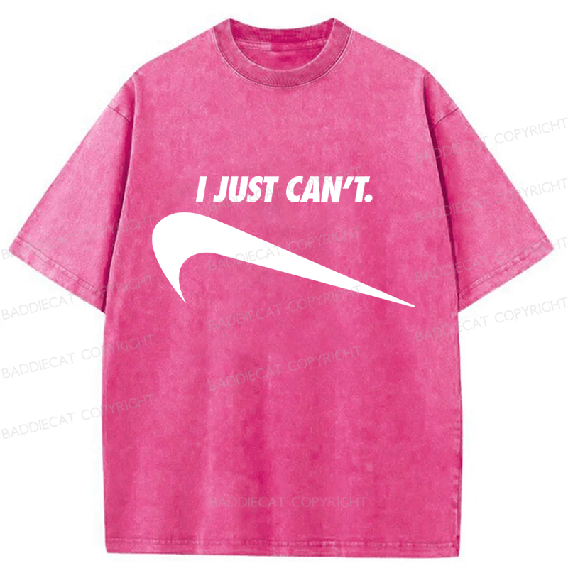 Baddiecat I Just Can't Funny Washed T-shirt
