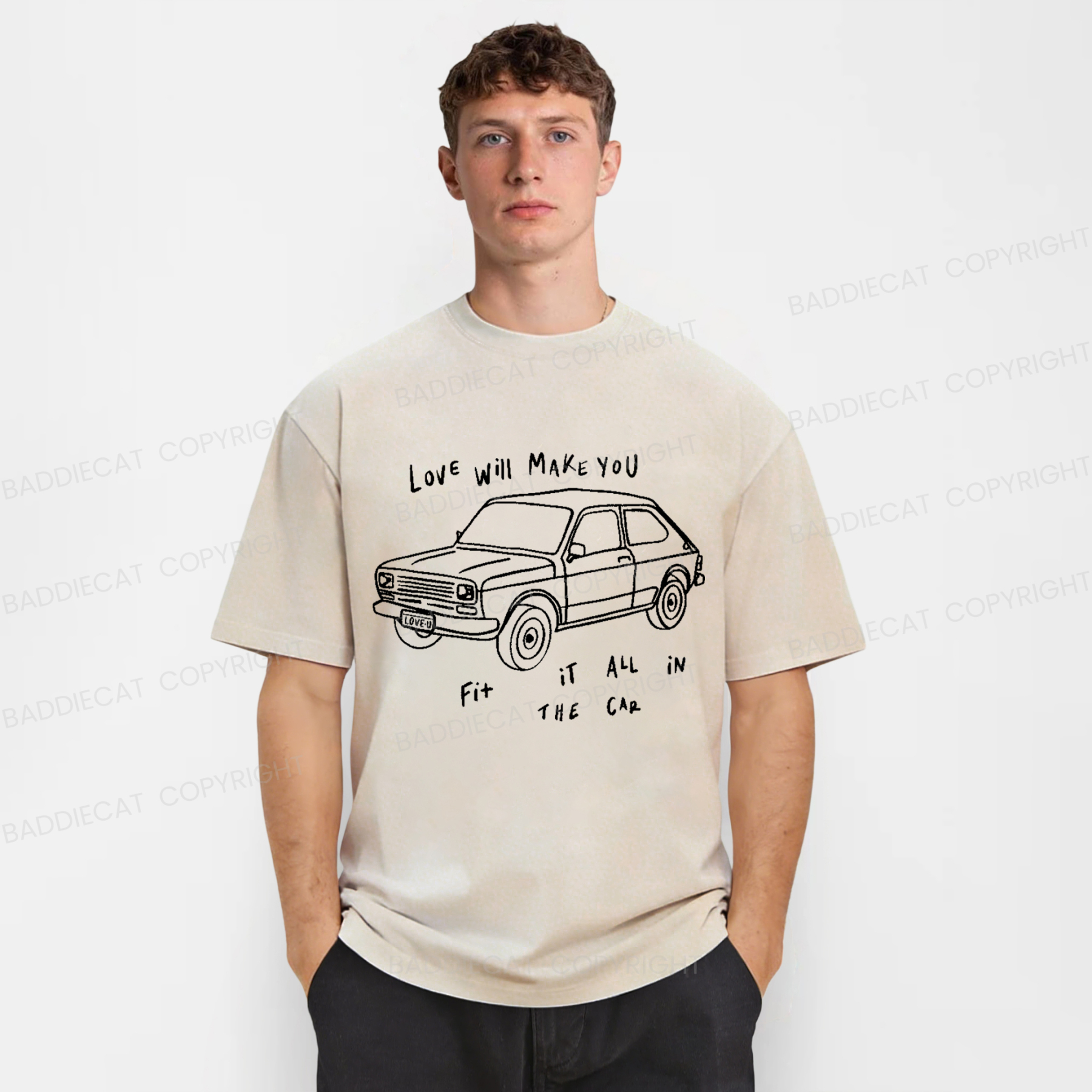 Baddiecat Love Will Make You Fit It All In The Car Washed T-shirt