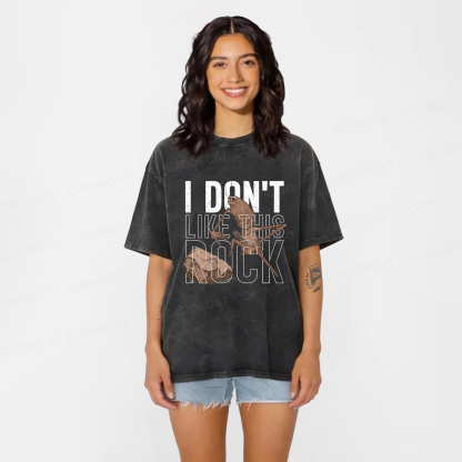 Baddiecat I Don't Like This Rock Washed T-shirt
