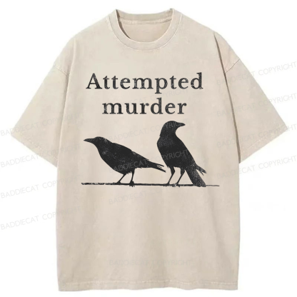 Baddiecat Crow Raven Attempted Murder Washed T-shirt