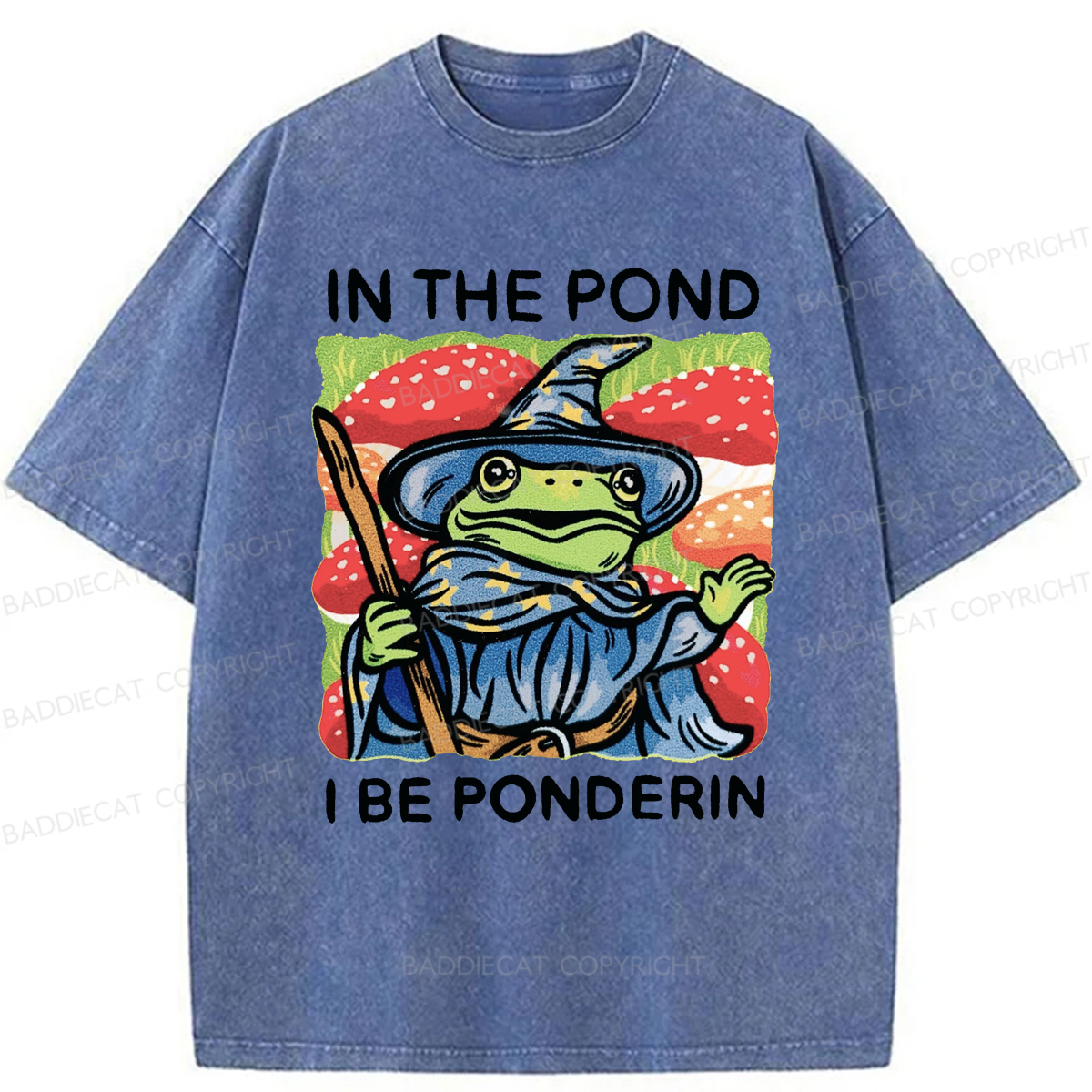 Baddiecat In The Pond I Be Ponderin Washed T-shirt