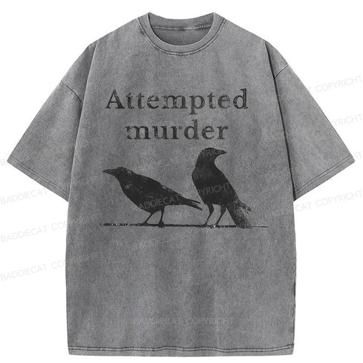 Baddiecat Crow Raven Attempted Murder Washed T-shirt