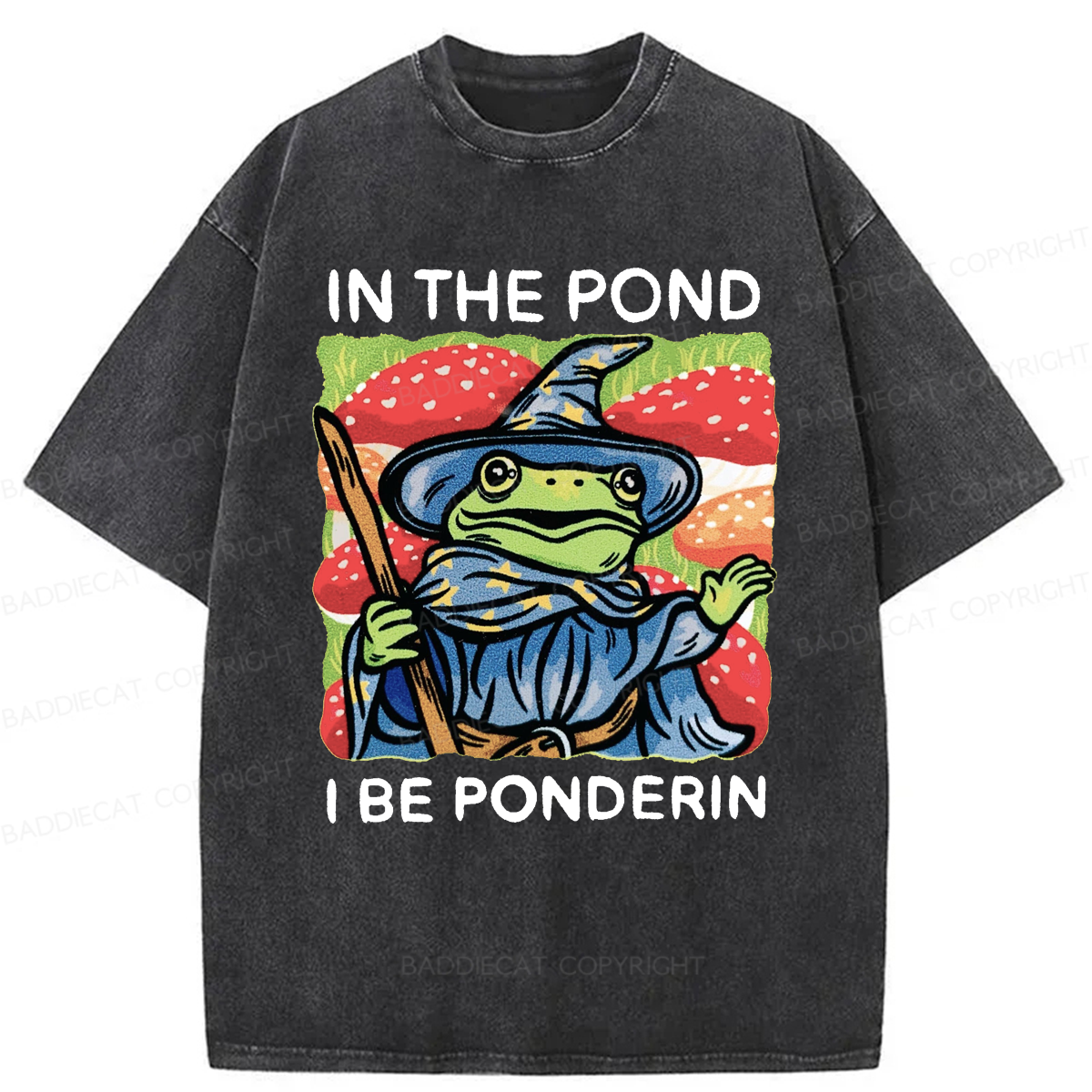 Baddiecat In The Pond I Be Ponderin Washed T-shirt