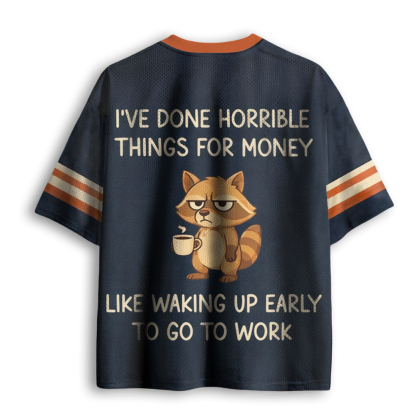 Baddiecat I've Done Horrible Things For Money Raccoon Mesh Jersey
