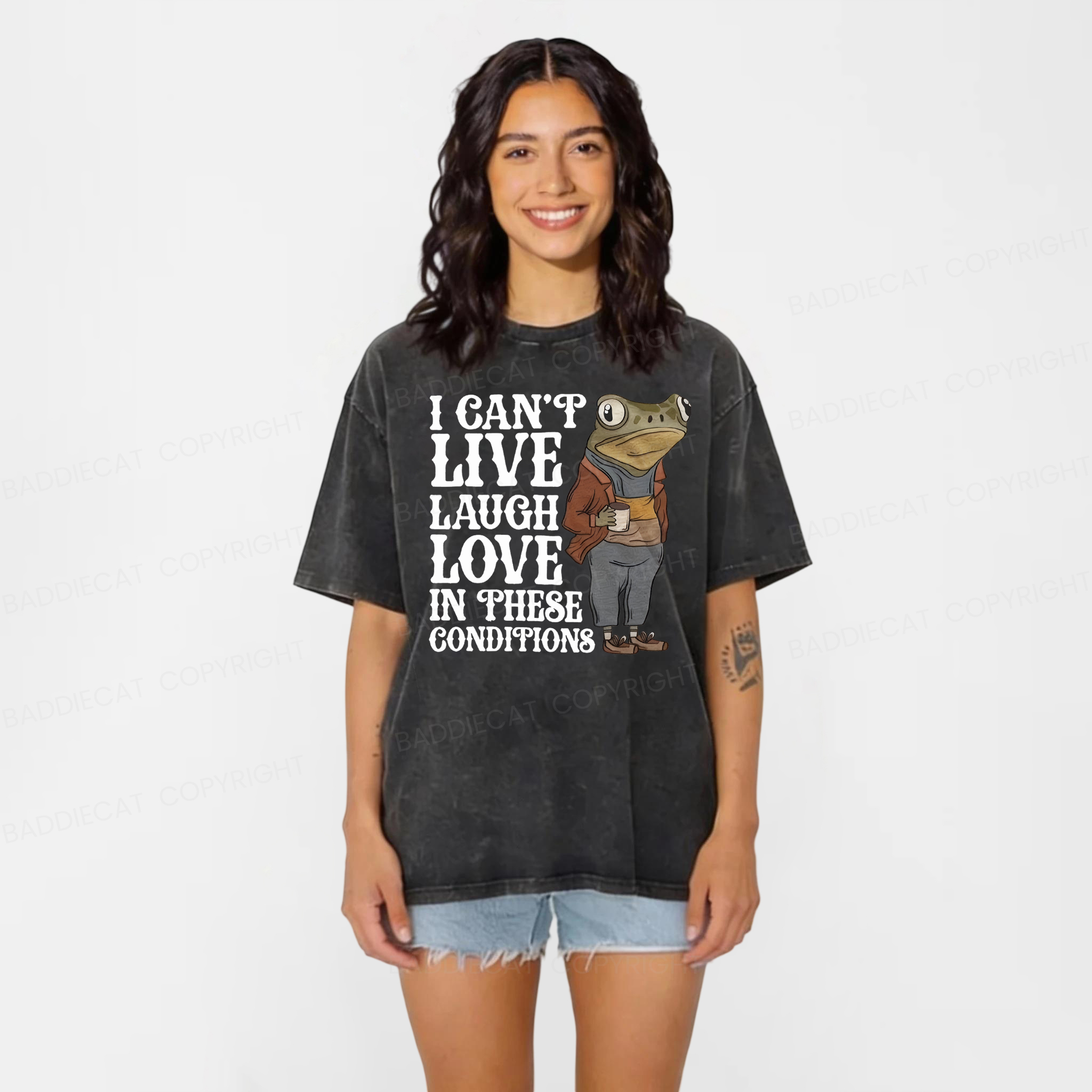 Baddiecat I Can't Live Laugh Love In These Conditions Washed T-shirt