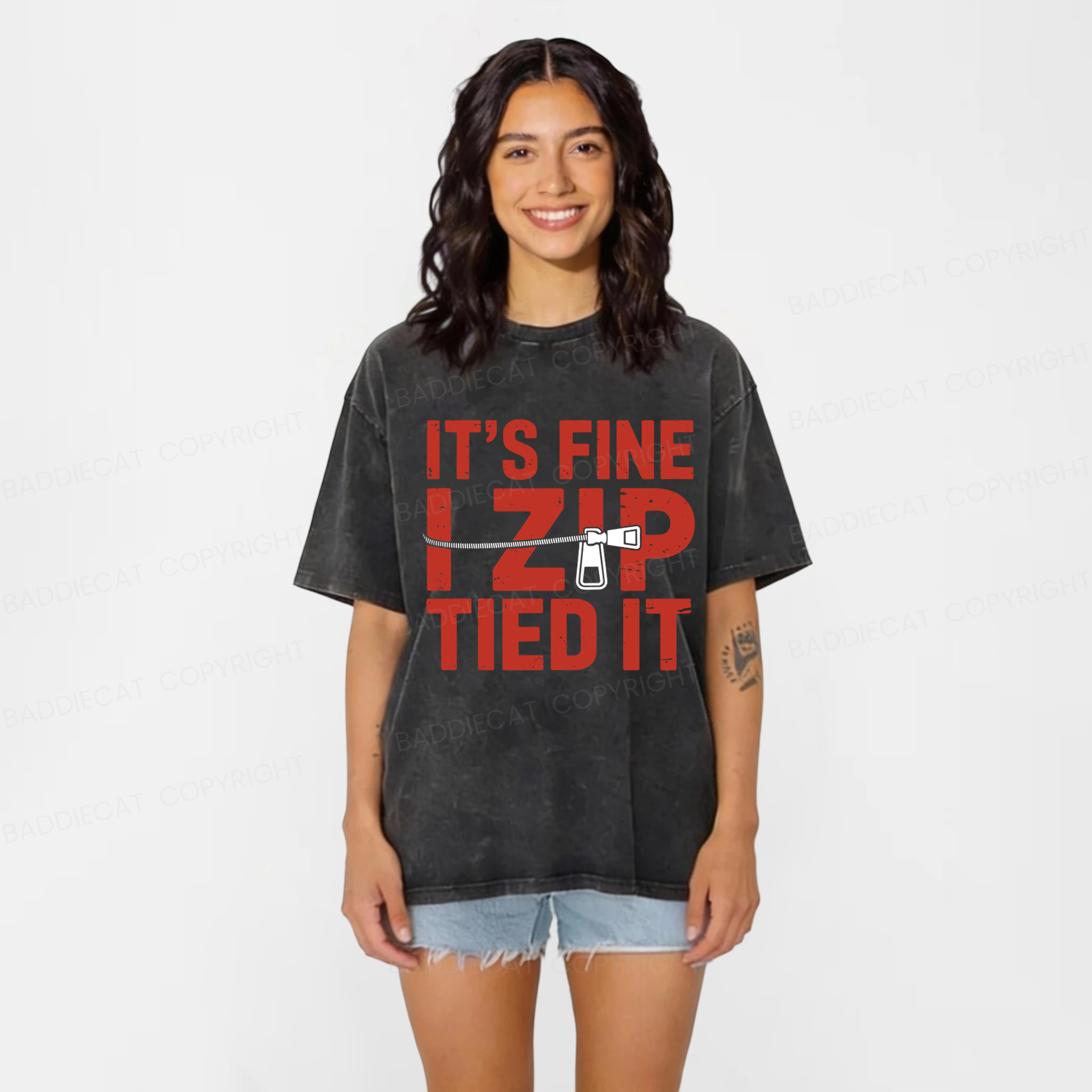 Baddiecat It's Fine I Zip Tied It Washed T-shirt