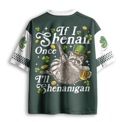 Baddiecat If I Shenan Once I'll Shenanigan Mesh Jersey