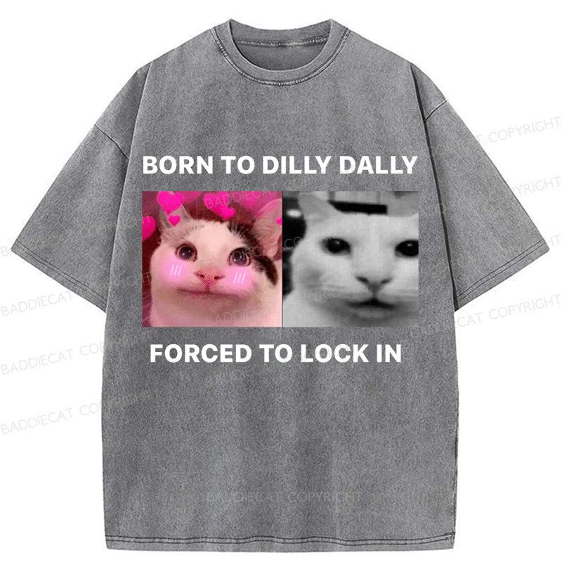 Baddiecat Cat meme Washed T-shirt