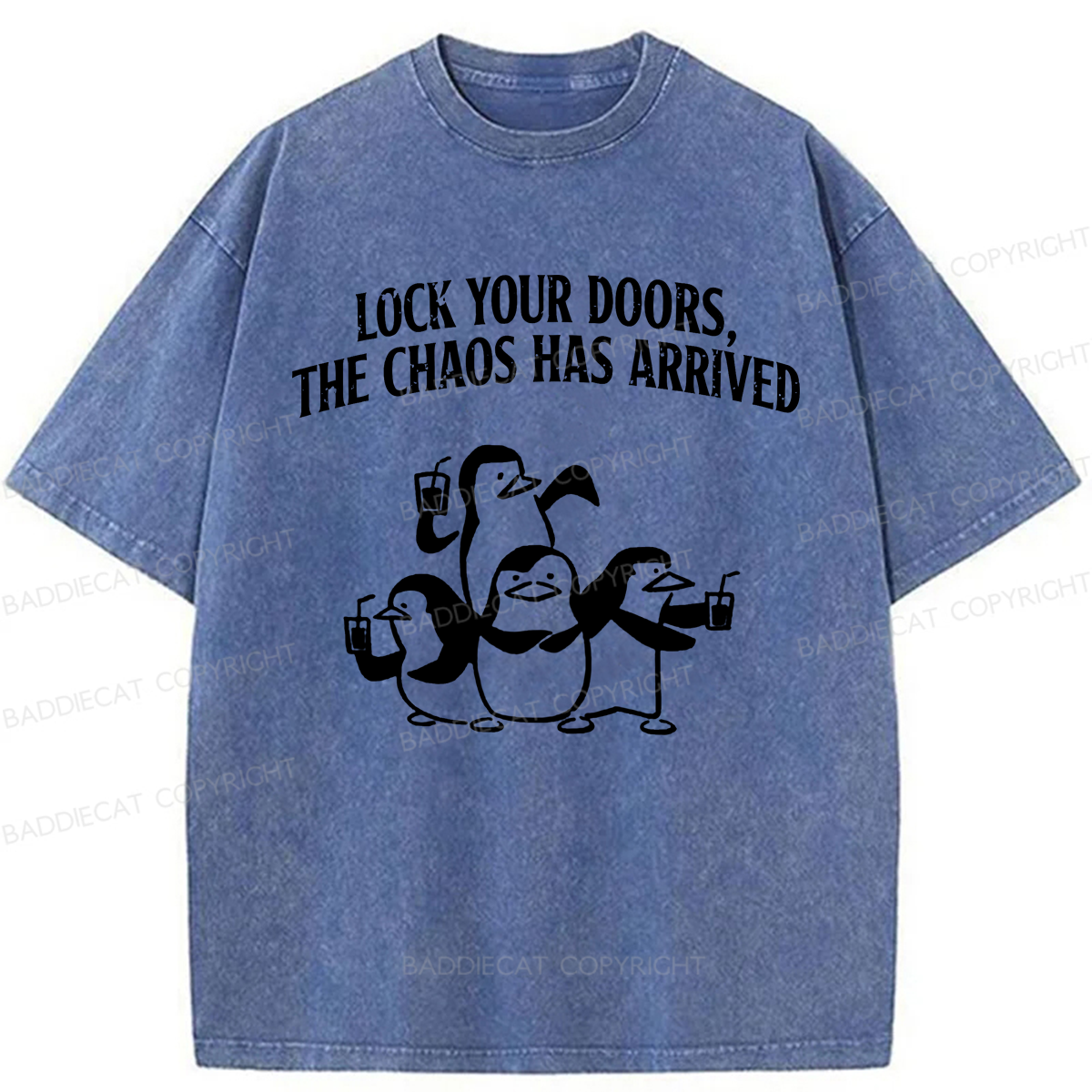 Baddiecat Lock Your Doors Funny Penguins Washed T-shirt