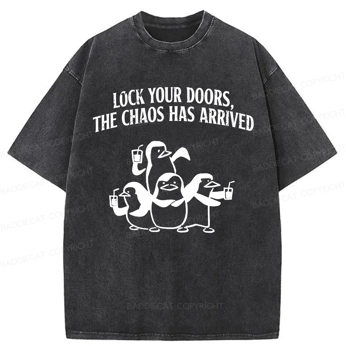 Baddiecat Lock Your Doors Funny Penguins Washed T-shirt