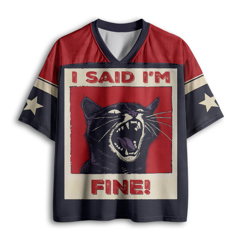 Baddiecat I Am Fine Cat Mesh Jersey