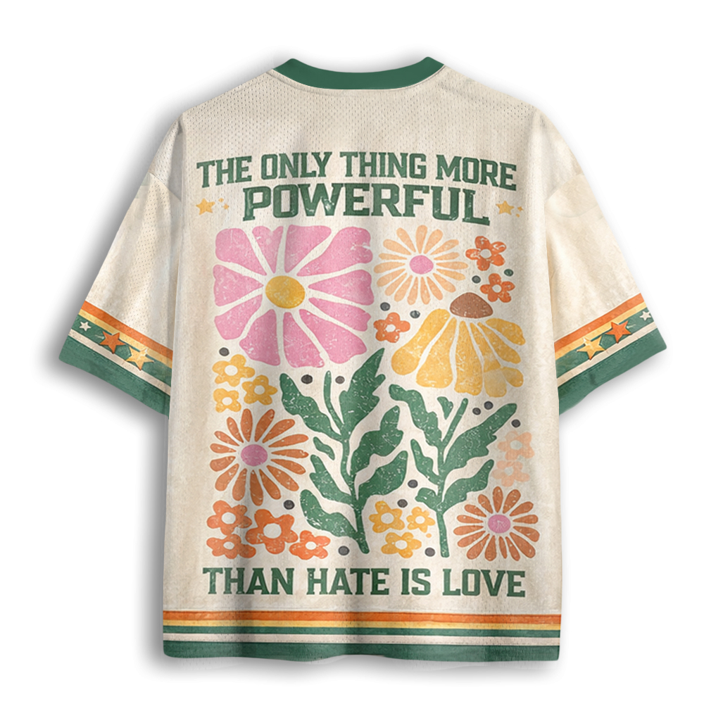Baddiecat The Only Thing More Powerful Than Hate Is Love Mesh Jersey