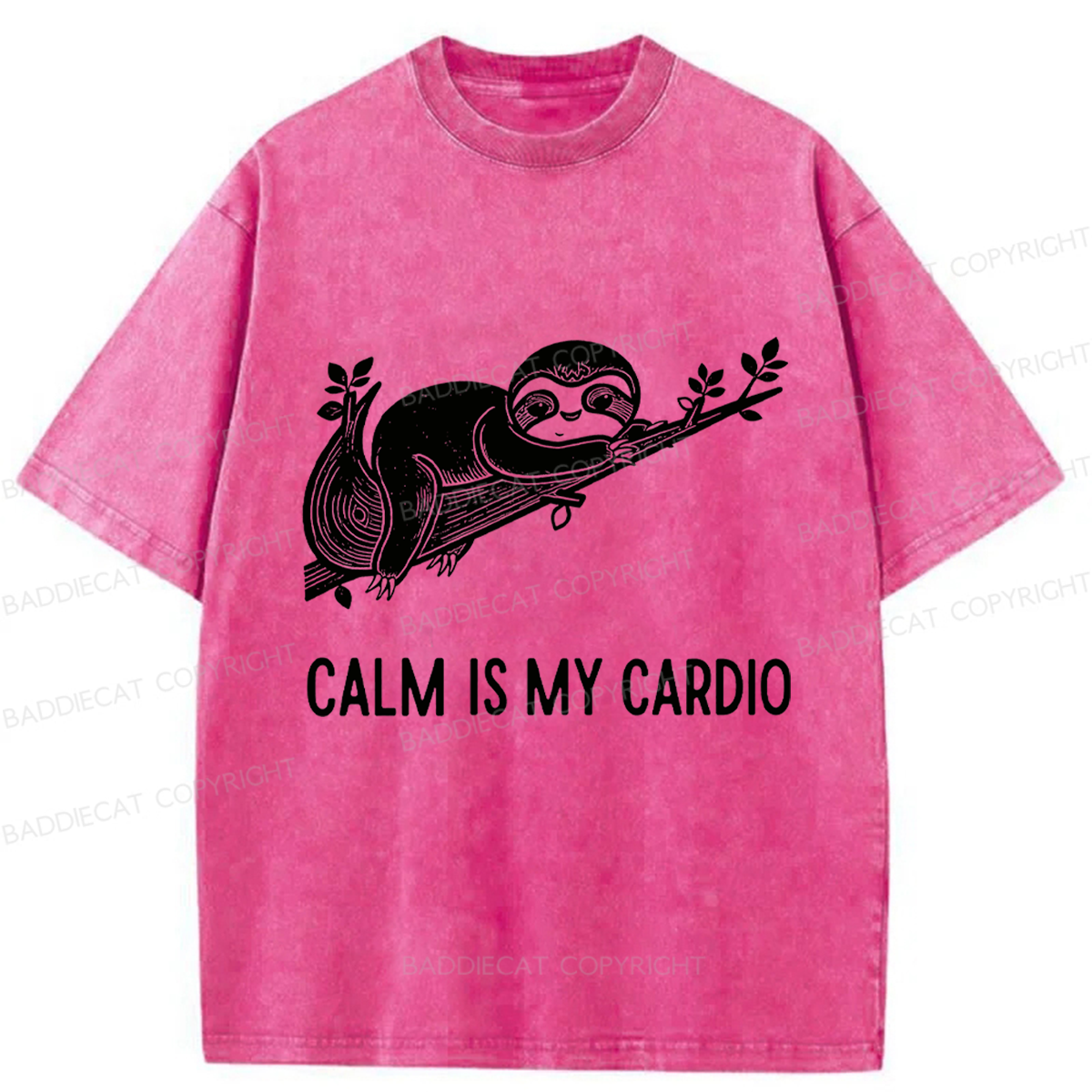 Baddiecat Calm Is My Cardio Sloth Washed T-shirt