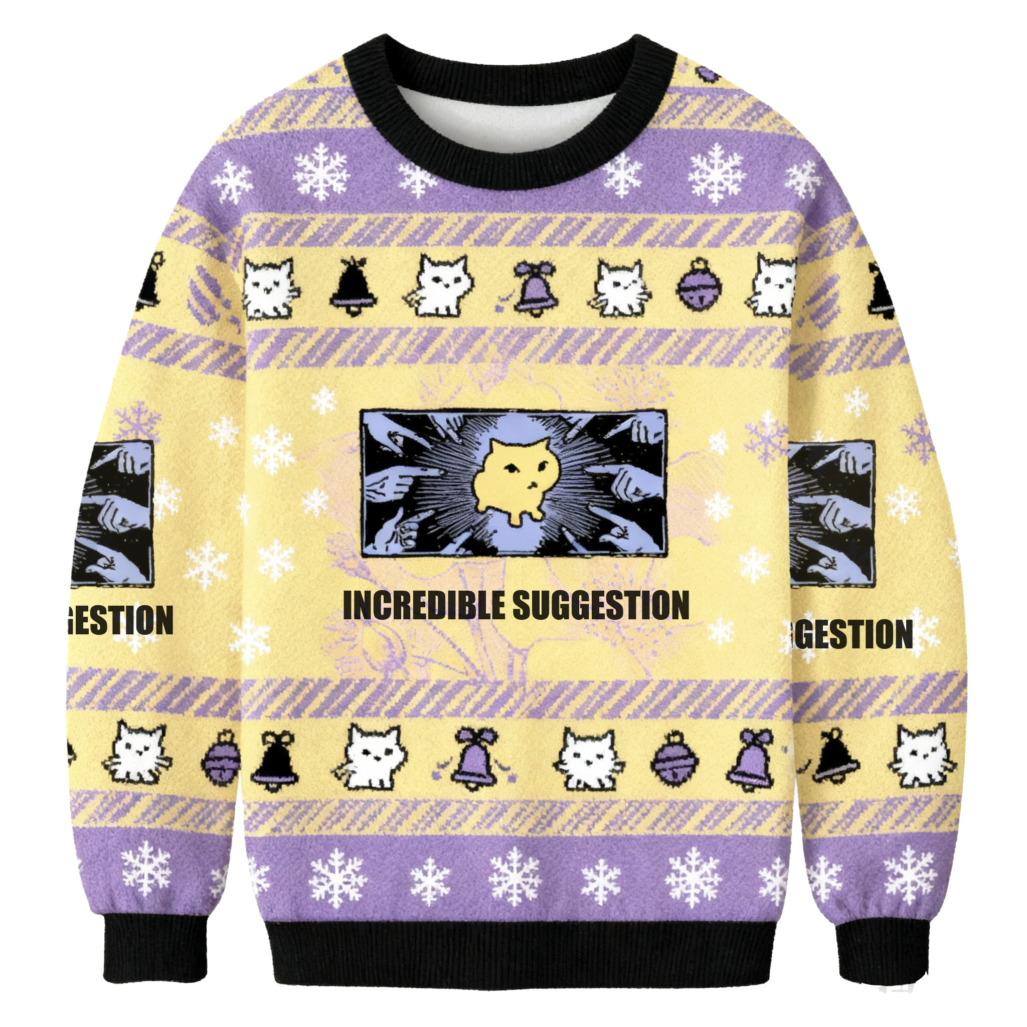 Incredile Suggestion Funny Cat Ugly Sweatshirt