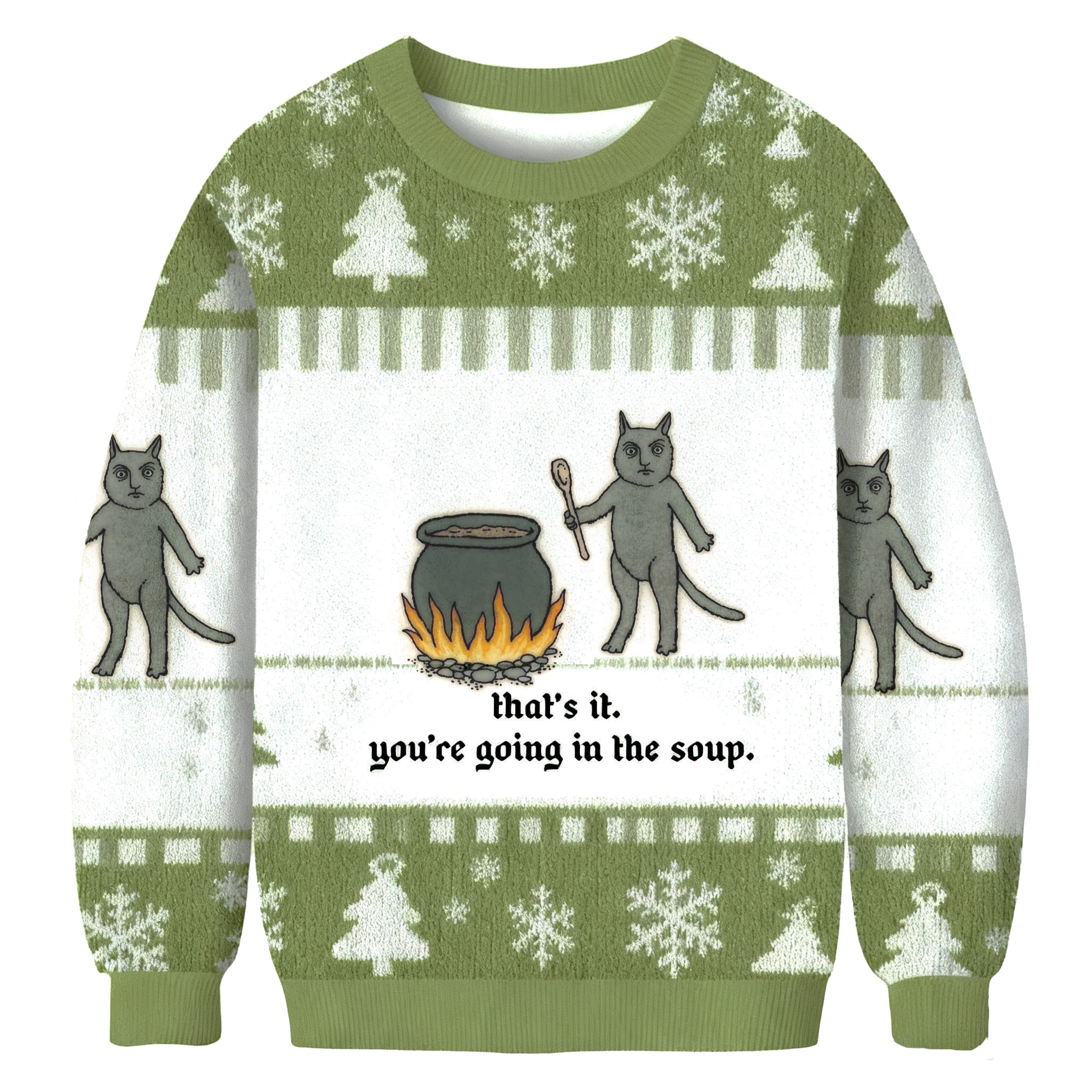 That's It You're In The Soup Ugly Sweatshirt