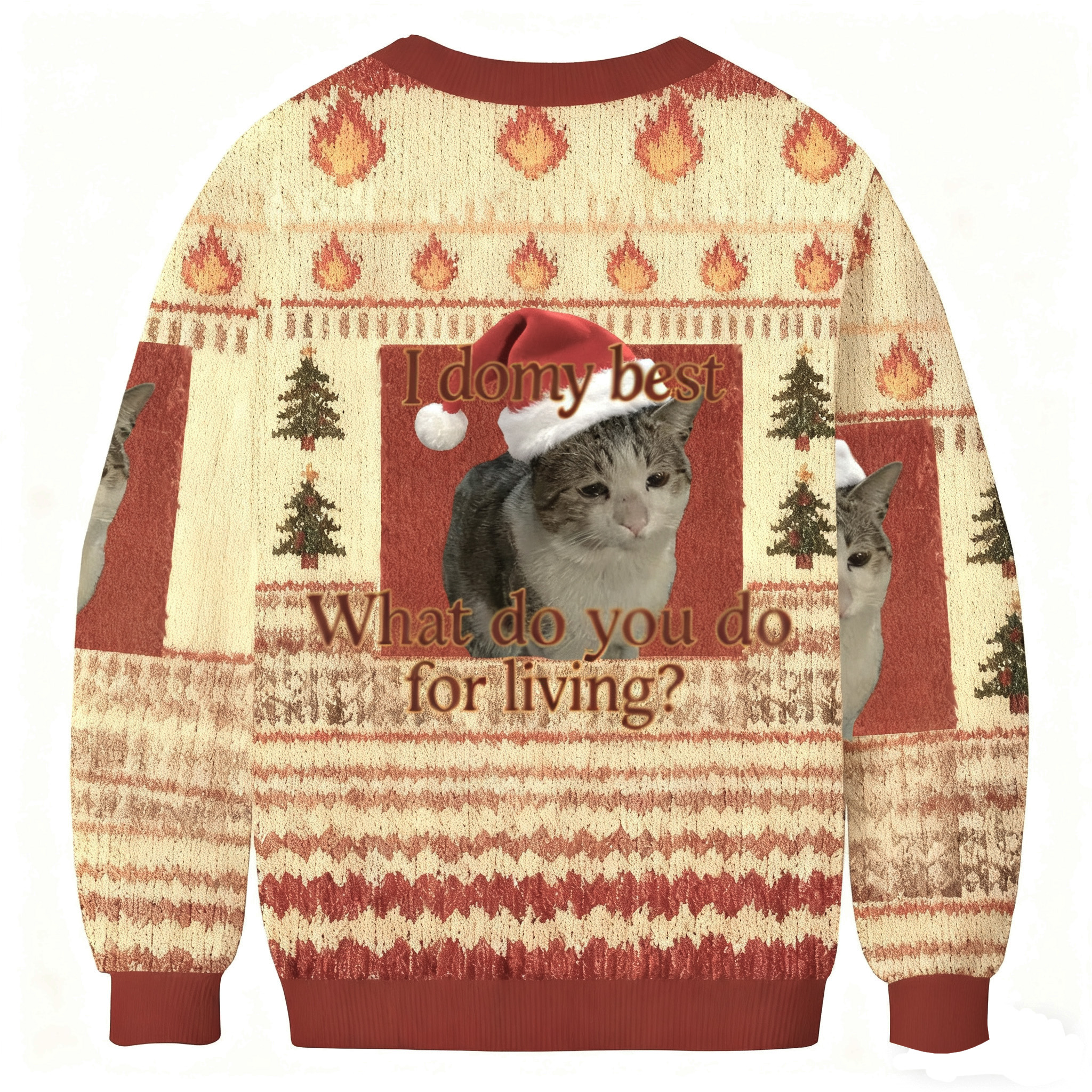 I Do My Best What Do You Do For Living Christmas Ugly Sweatshirt