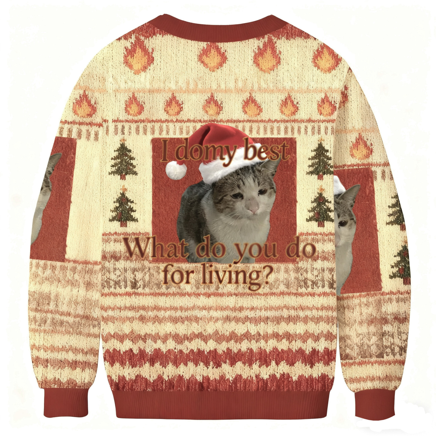 I Do My Best What Do You Do For Living Christmas Ugly Sweatshirt