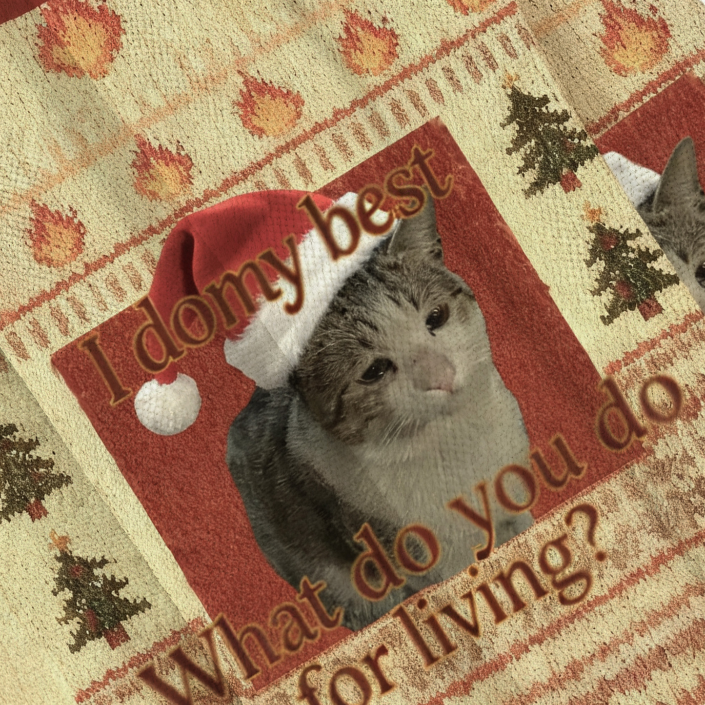 I Do My Best What Do You Do For Living Christmas Ugly Sweatshirt