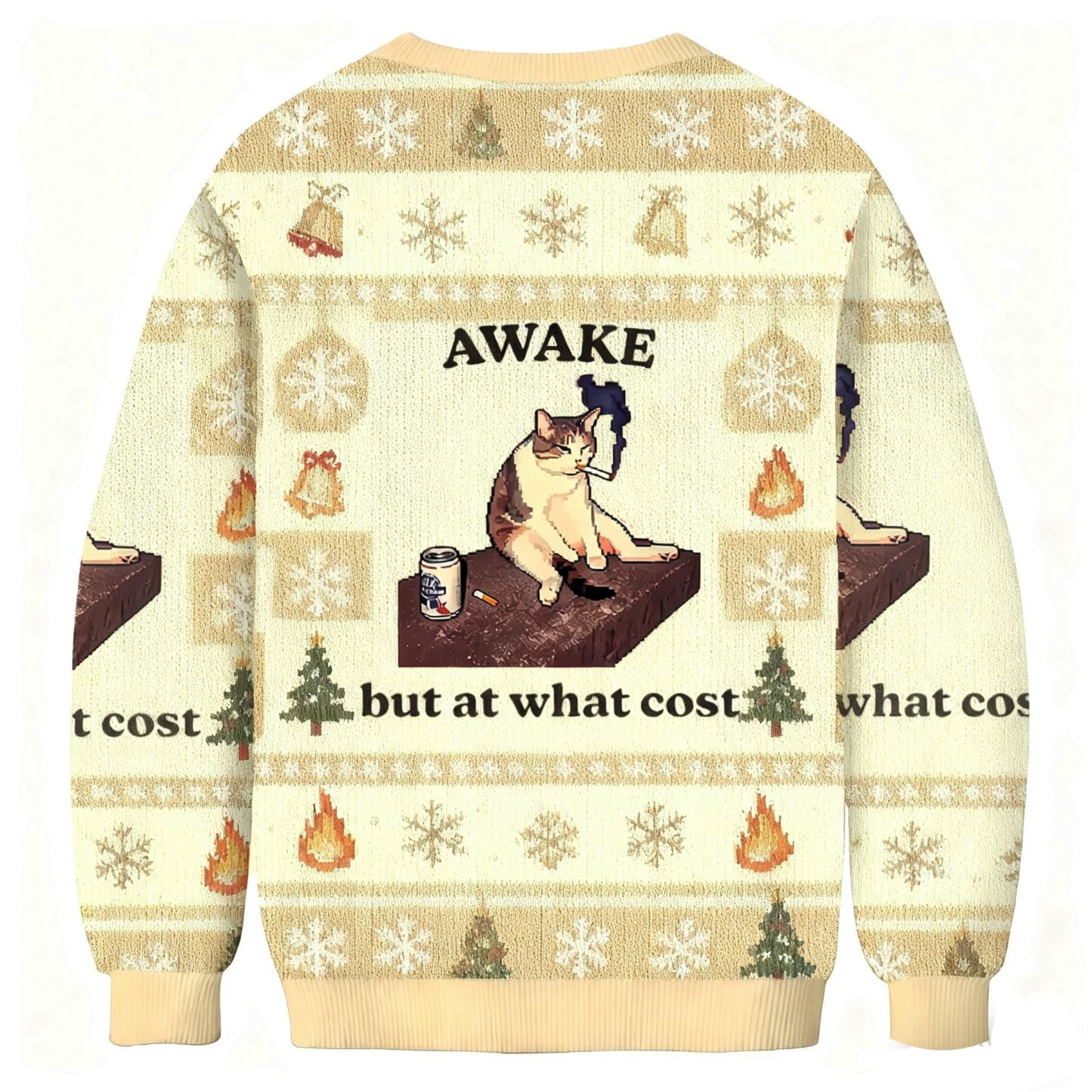 Awake But At What Cost Christmas Ugly Sweatshirt