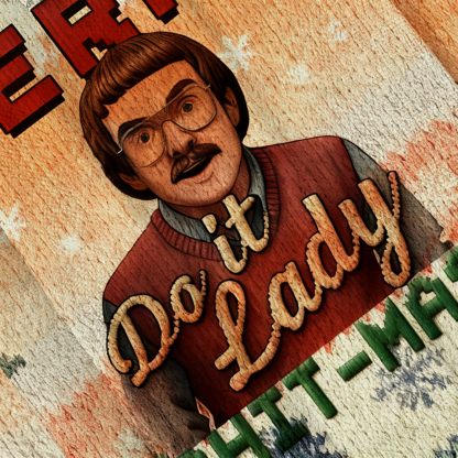 Merry Chit Mas Do It Lady Christmas Ugly Sweatshirt