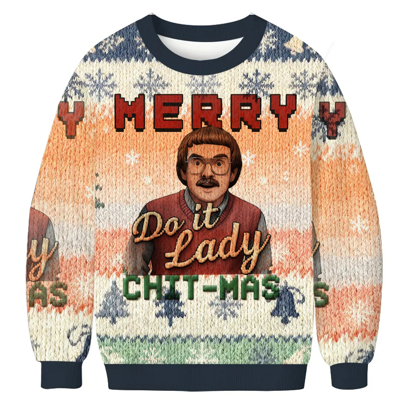 Merry Chit Mas Do It Lady Christmas Ugly Sweatshirt