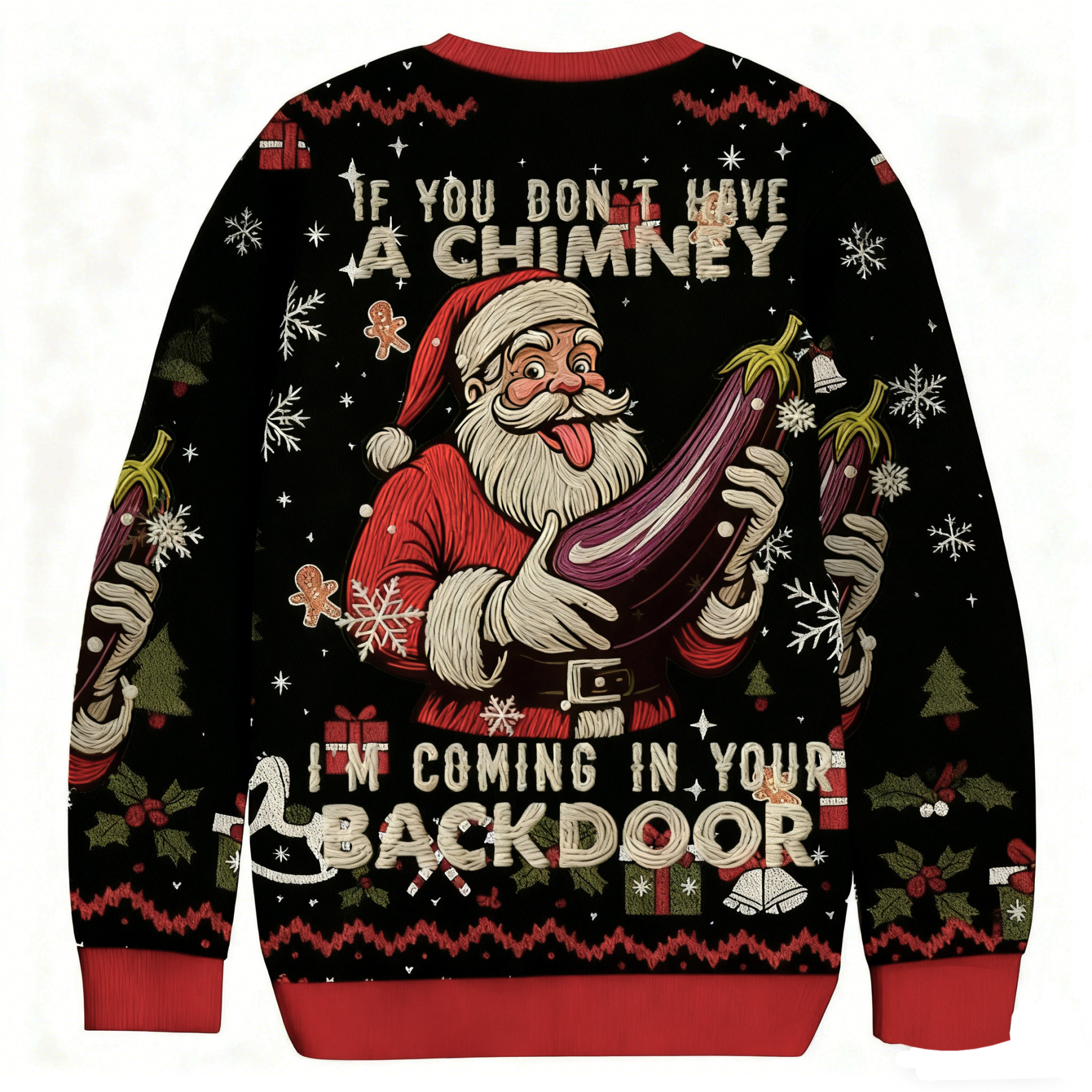 Baddiecat If You Don't Have A Chimney I'm Coming In Your Backdoor Christmas Ugly Sweatshirt