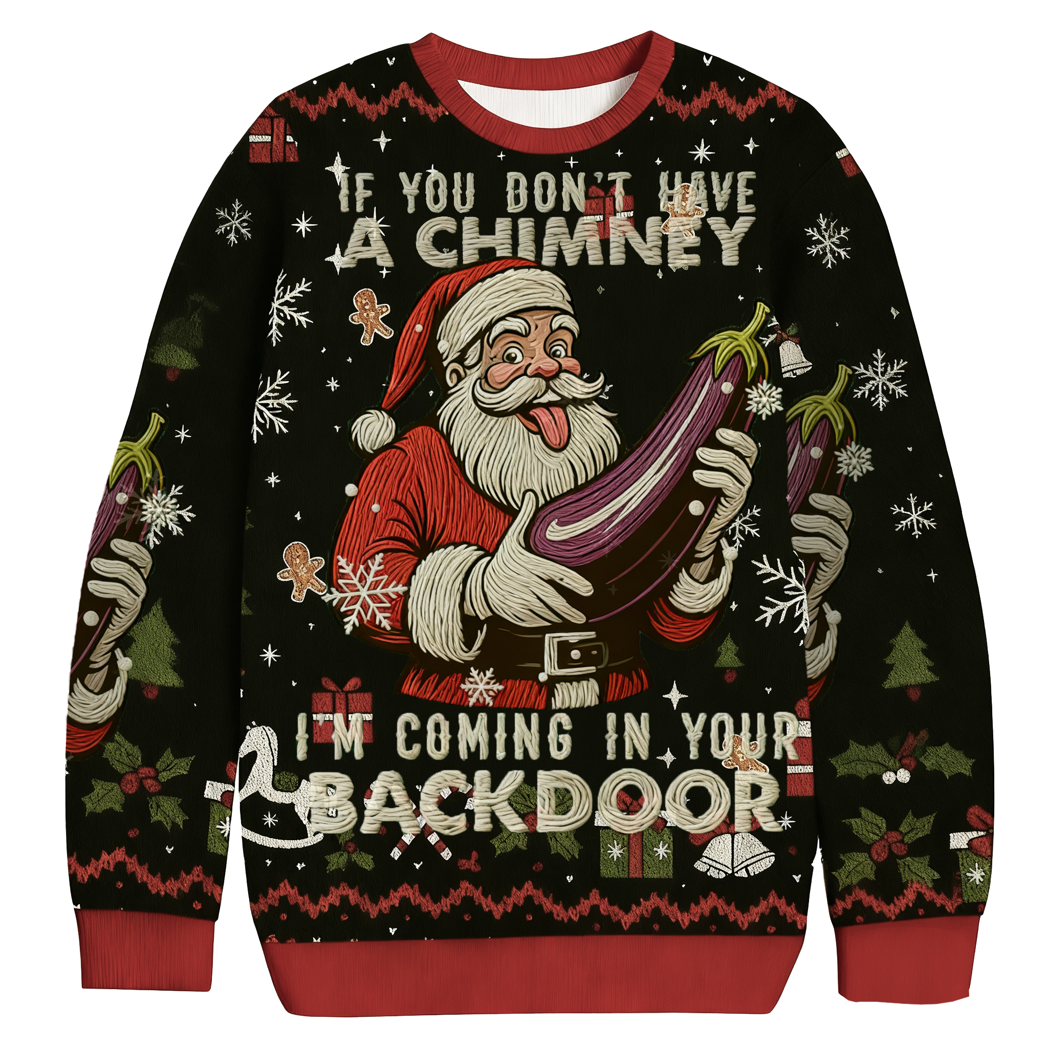 Baddiecat If You Don't Have A Chimney I'm Coming In Your Backdoor Christmas Ugly Sweatshirt