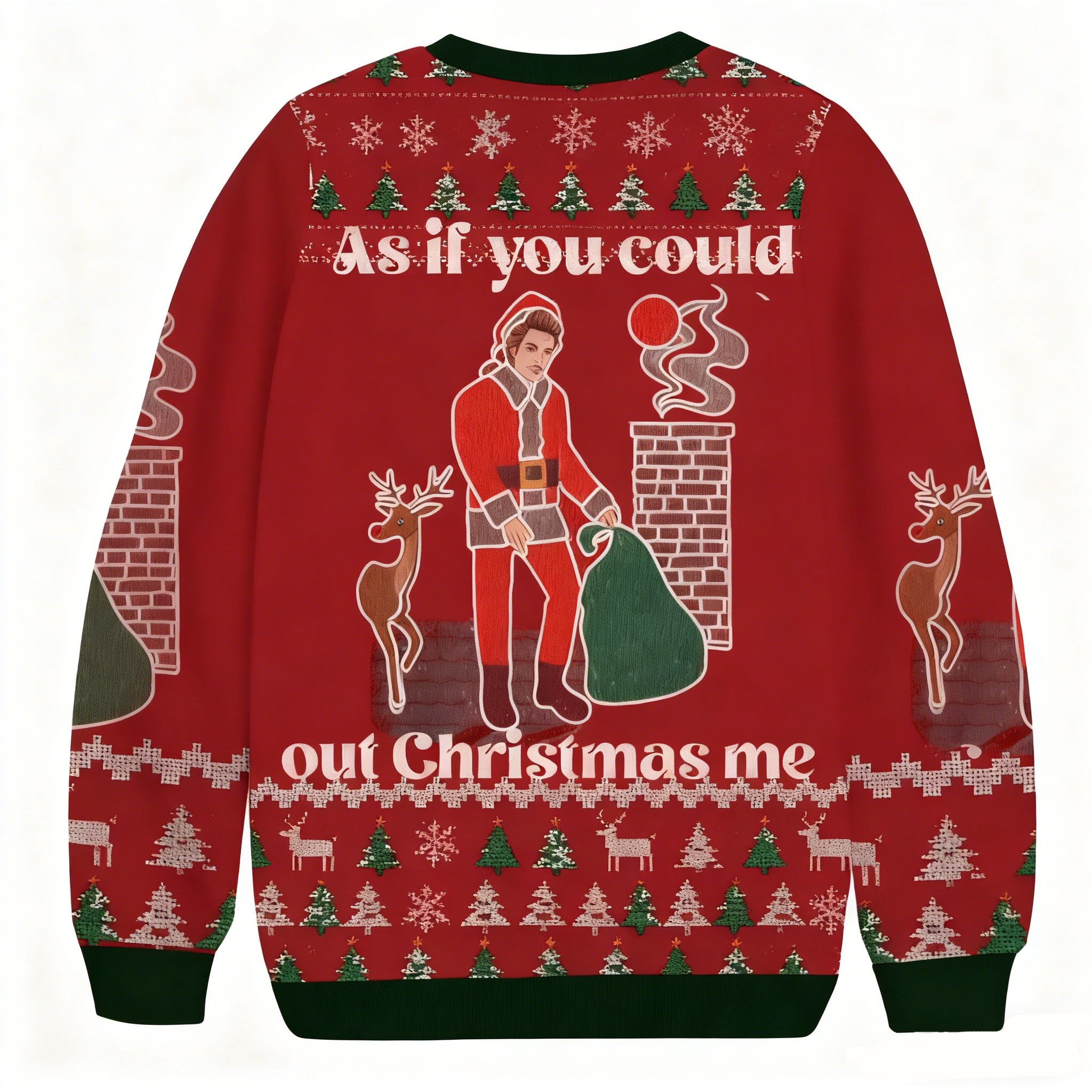 Baddiecat As If You Could Out Christmas Me Christmas Ugly Sweatshirt