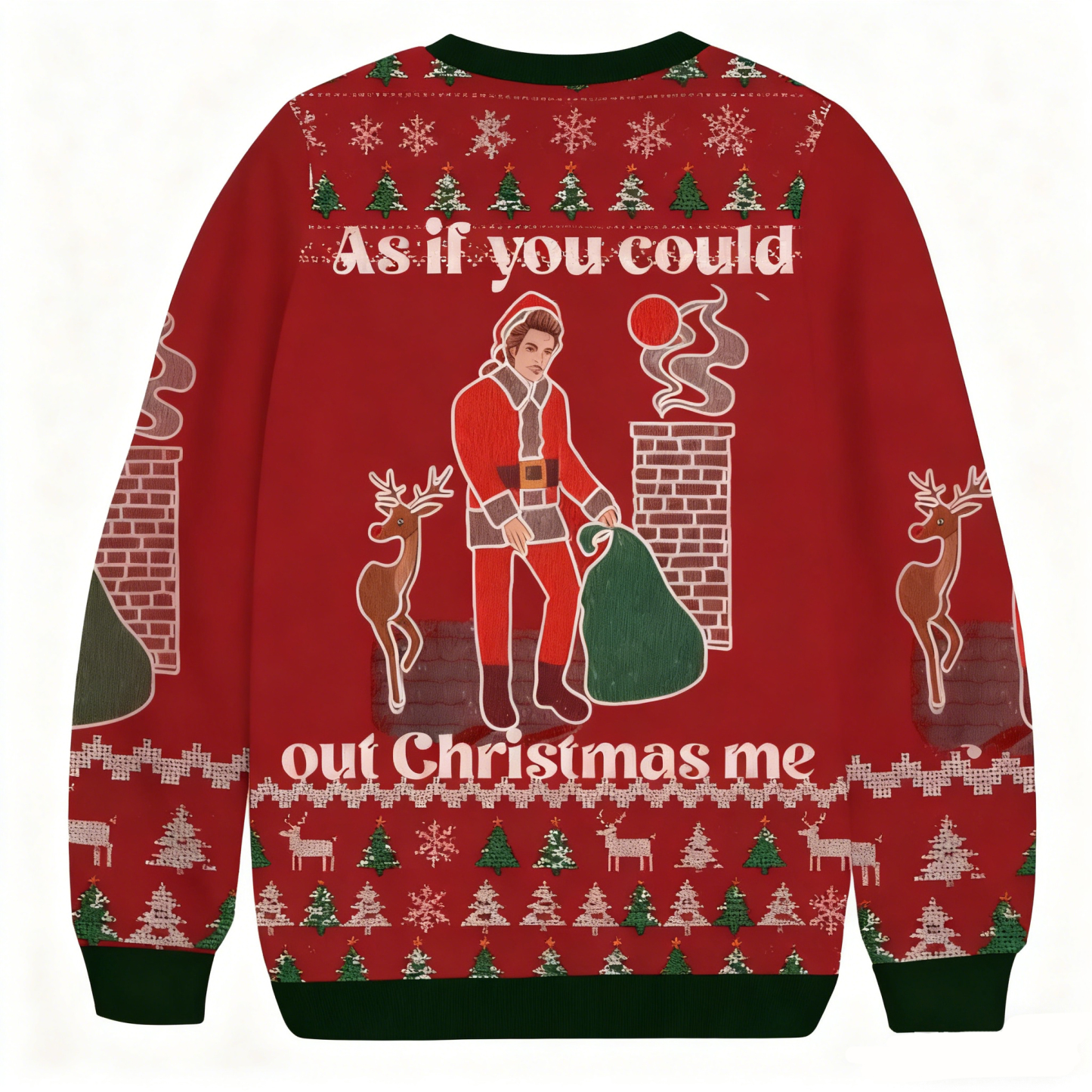 Baddiecat As If You Could Out Christmas Me Christmas Ugly Sweatshirt