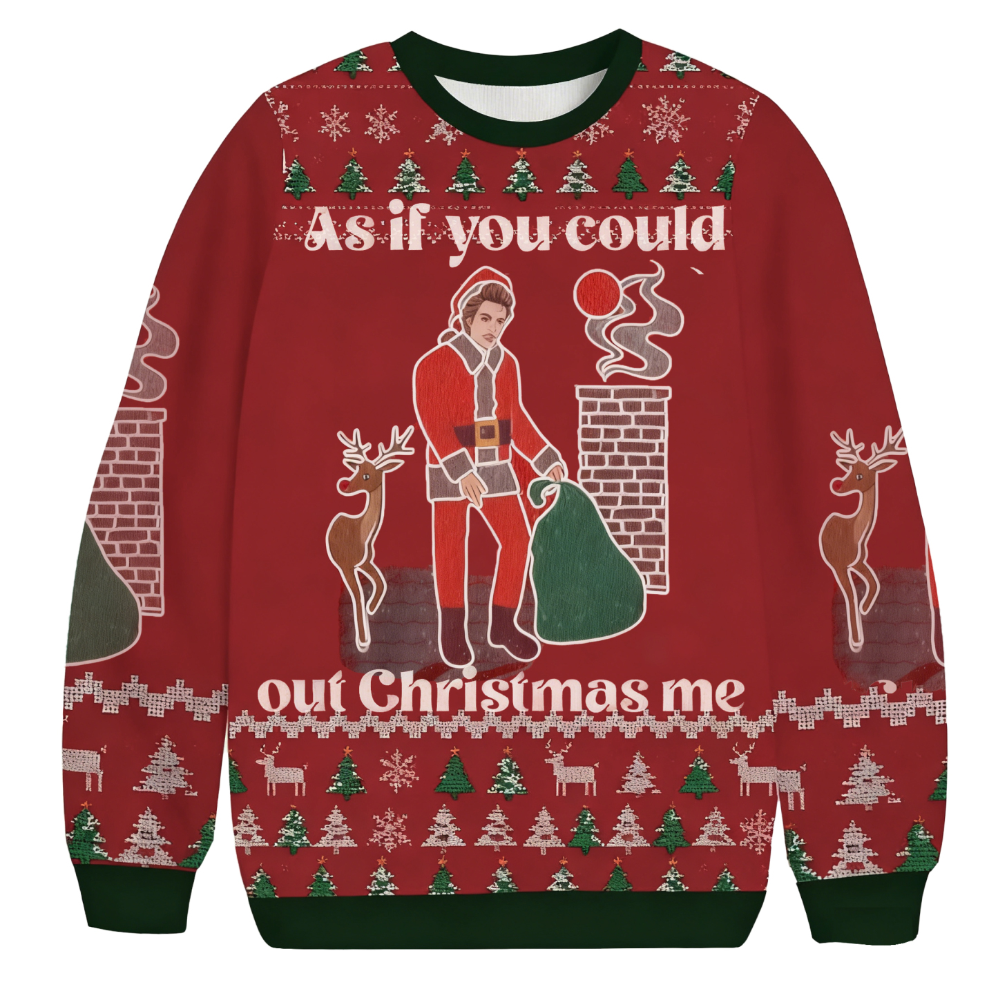 Baddiecat As If You Could Out Christmas Me Christmas Ugly Sweatshirt