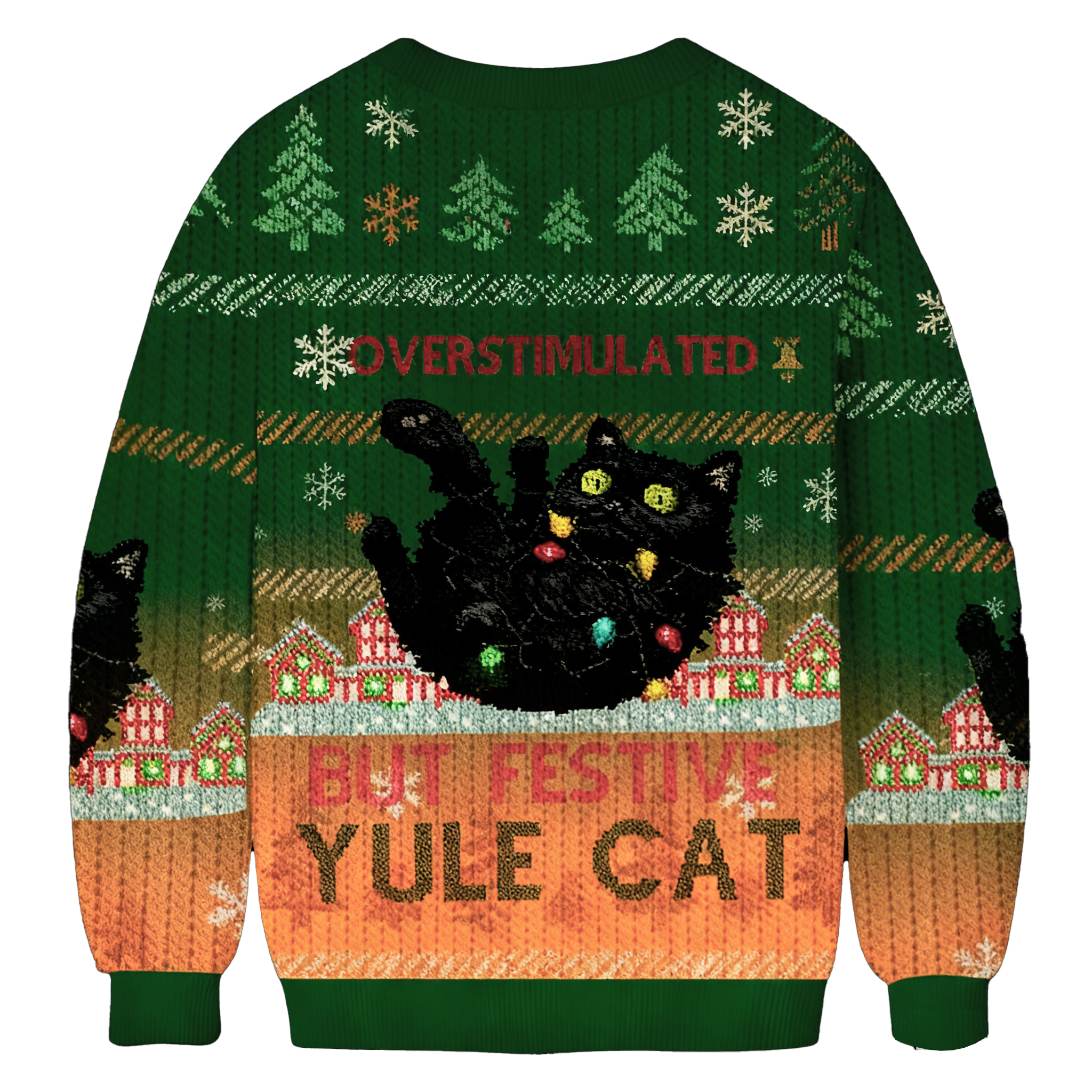 Baddiecat Overstimulated But Festive Yule Cat Christmas Ugly Sweatshirt