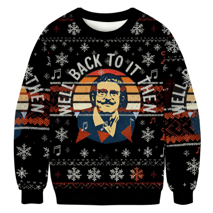 Baddiecat Well Back To It Then Christmas Ugly Sweatshirt